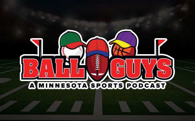 Ball Guys--A Minnesota Sports Podcast